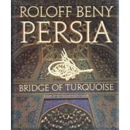 Persia, Bridge Of Turquoise