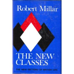 The new classes ; The new pattern of British life