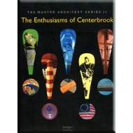 The Enthusiasms of Centerbrook: Selected and Current Works