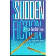 Sudden Fiction: American Short-Short Stories 
