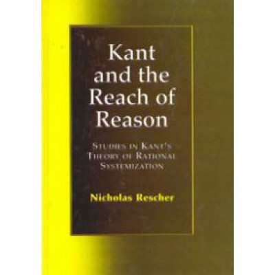 Kant and The Reach Of Reason