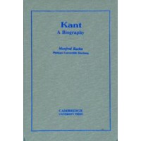 Kant A Biography