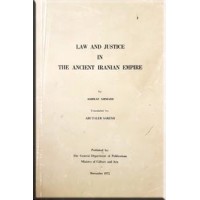 Law and Justice in the Ancient Iranian Empire